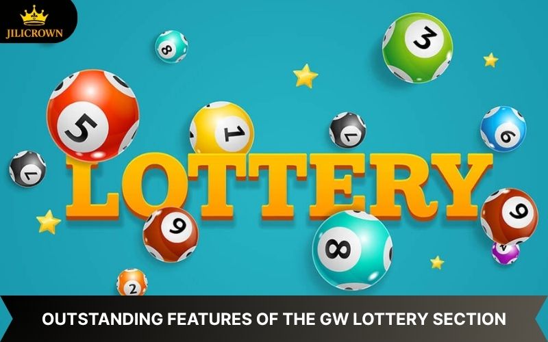 GW Slot – Discover Wealth-Building Opportunities at JILICROWN 2 Top features of GW Lottery on JILICROWN