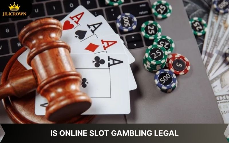 Is online slot gambling legal