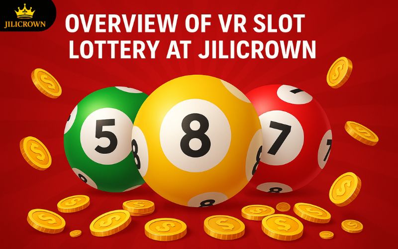 VR Slot JILICROWN – The Ultimate Lottery Betting Experience 1 Overview of the VR lottery on the JILICROWN platform